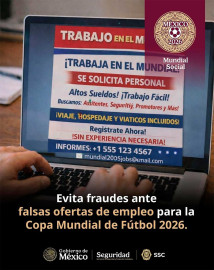 Alertan por falsas ofertas de empleo rumbo al Mundial 2026; emiten recomendaciones de seguridad
