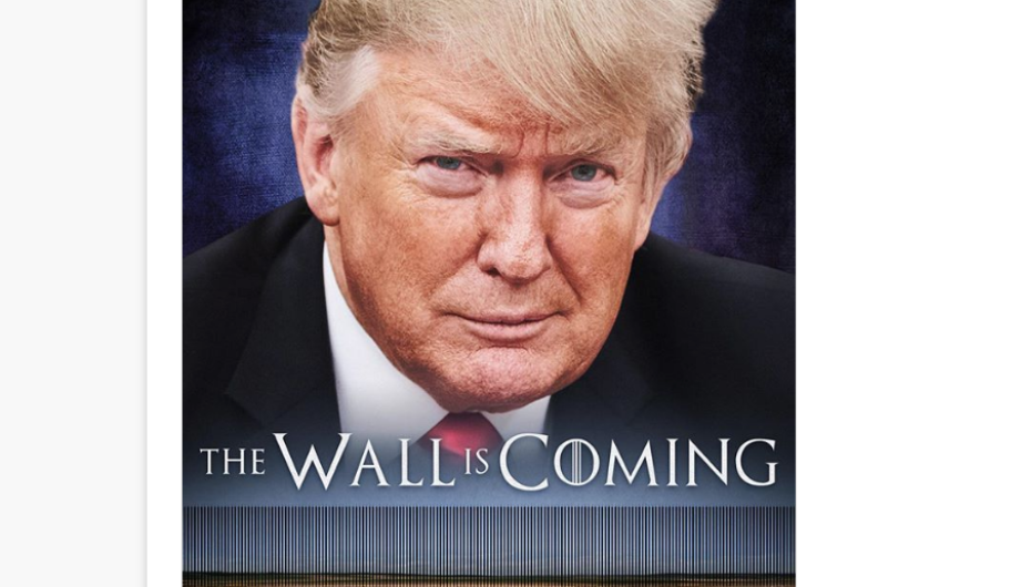 Trump insiste en construir el Muro, ahora a lo “Game of Thrones”
