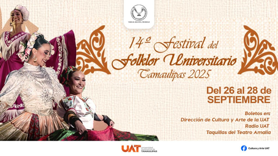 Prepara la UAT Festival del Folklor Universitario Tamaulipas 2025