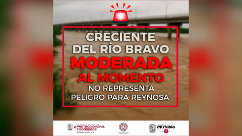 Descarta Protección Civil alto riesgo para Reynosa por crecida del río Bravo