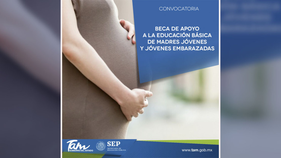  SEP ofrece Beca de Apoyo a la Educación Básica de Madres Jóvenes y Jóvenes Embarazadas