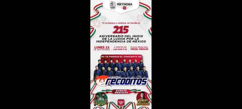 Hoy celebra Reynosa los 215 Años de la Lucha por la Independencia de México 