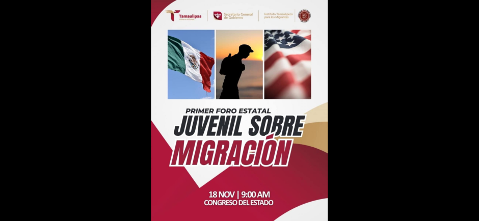 Impulsa Gobierno de Tamaulipas Primer Foro Juvenil sobre Migración