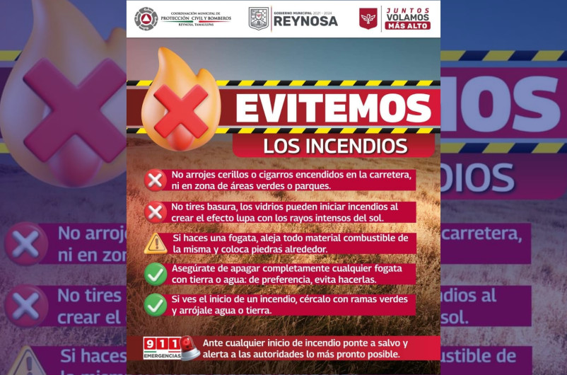 Llama Protección Civil de Reynosa evitar incendios