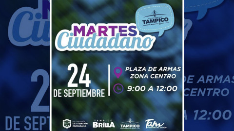 Tampico se prepara el “Martes Ciudadano”